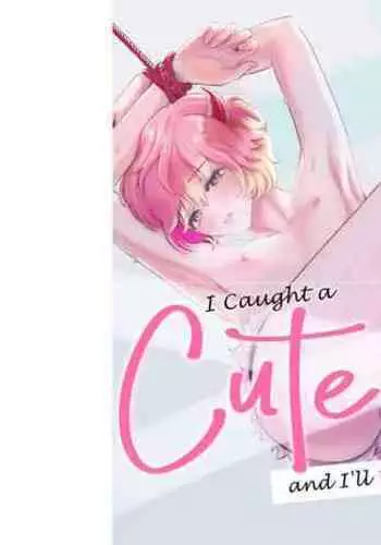 Kawaii Oni o Tsukamaeta node, Taisetsu ni Sodatemasu | I Caught a Cute Oni and I'll Take Good Care of Him