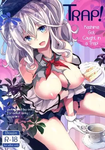 TRAP! Kashima-san wa Wana ni Hamerarete Shimatta! | TRAP! Kashima Got Caught in a Trap! =Dark Mac + CW=